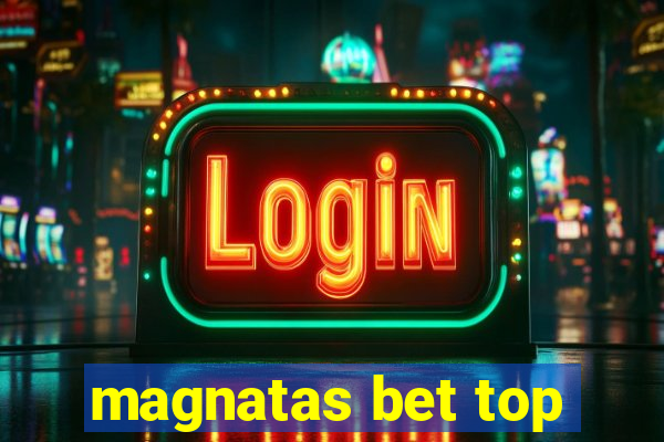 magnatas bet top